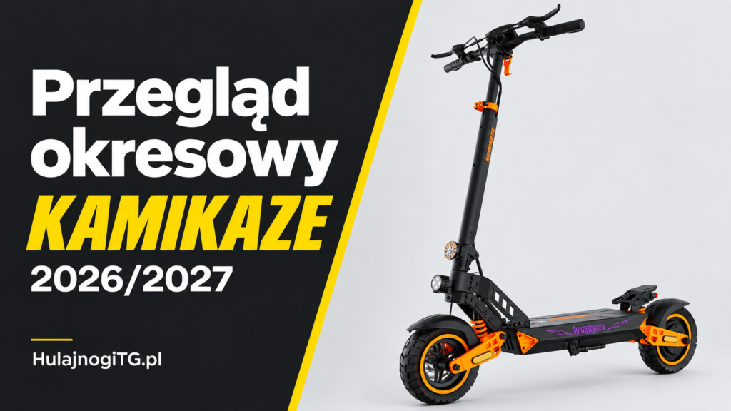Przegląd okresowy hulajnogi Kamikaze w HulajnogiTG — 2026/2027